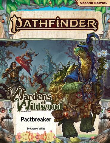 Pathfinder RPG 2E: Wardens of Wildwood 1 - Pactbreaker (VO)